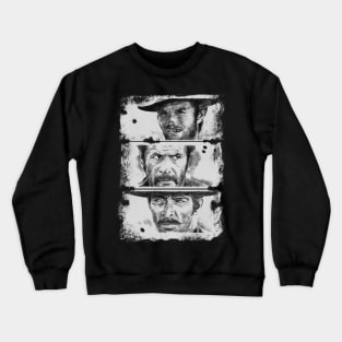 The Good The Bad And The Ugly Crewneck Sweatshirt